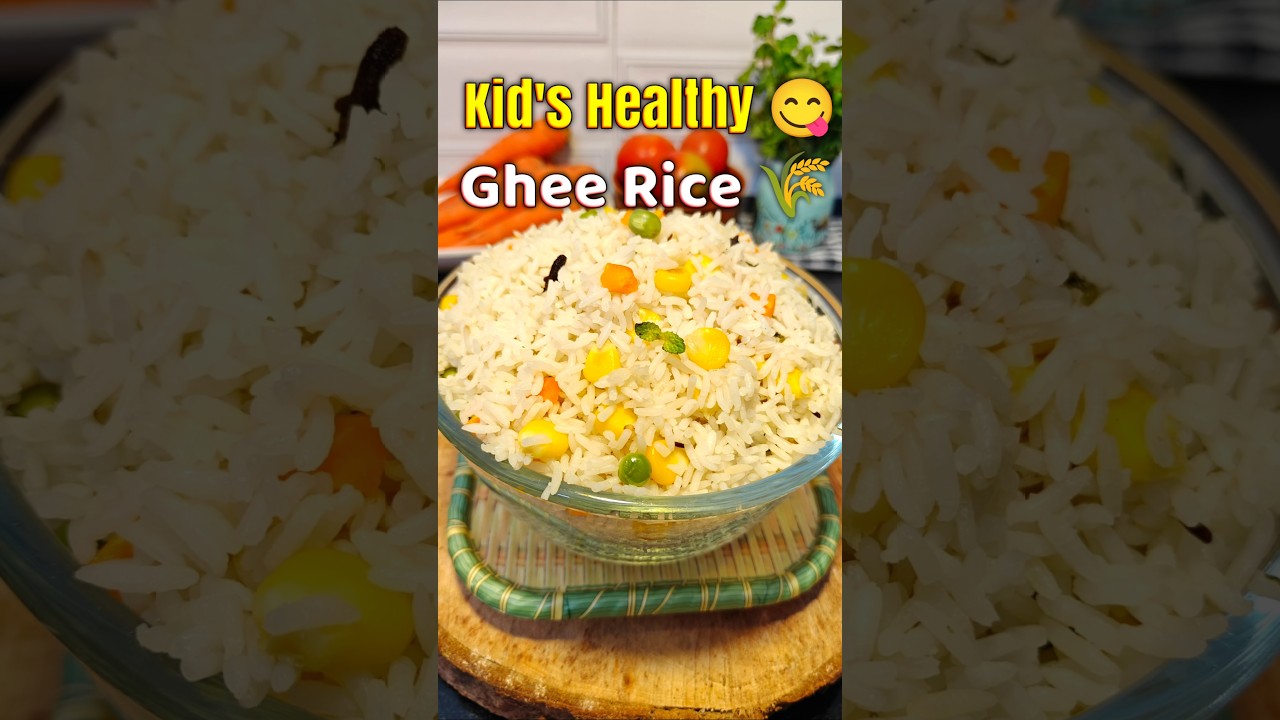 Healthy Ghee Rice for Kids 👶🍚 | Baby Food Recipe | Kids Lunch Box Recipes