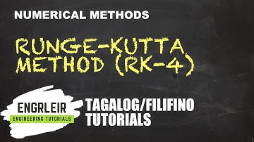 Runge-Kutta Method | Numerical Methods (🇵🇭 Tagalog 🇵🇭)