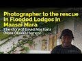 Photographer david macharia to the rescue in maasai mara floods