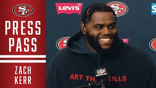 Zach Kerr Says 49ers D-Line is the 'Most Talented' He's Been A Part Of | 49ers