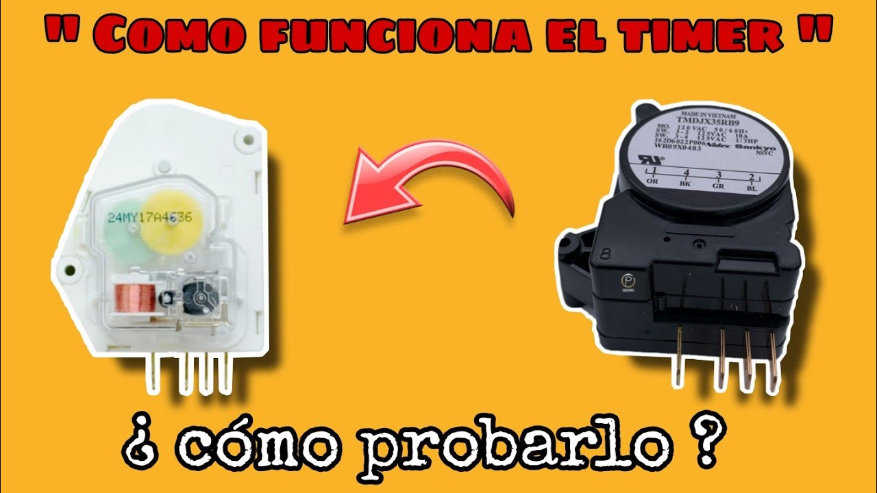 Como probar el TIMER de un refrigerador PASO A PASO - YouTube