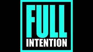 Full Intention & Blaze - Be Yourself (Dub Mix)
