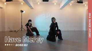 Chlöe - Have Mercy | ROSEMI Choreography | DNA Dance Studio