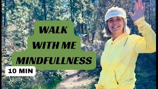 10 Minute Mindful Walking Meditation