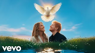 ED SHEERAN & CELINE DION - Holy Spirit Be My Friend ( Official Video)