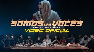 Harold Velazquez - Somos Las Voces Video Oficial