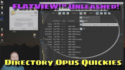 Directory Opus Quickies: FlatView(tm) - Tame That Folder Structure!