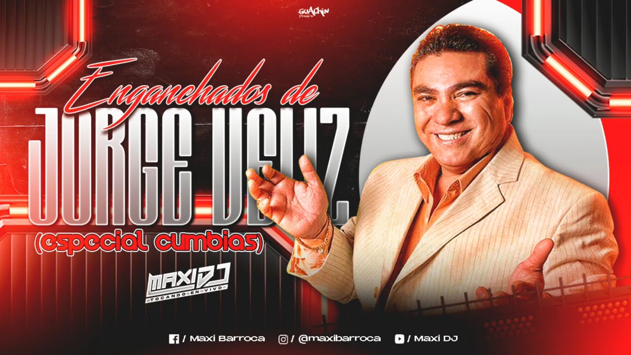 ► ENGANCHADO DE JORGE VELIZ (ESPECIAL CUMBIAS) - @maxibarrocaDJ  2025 🍻🍷🥵
