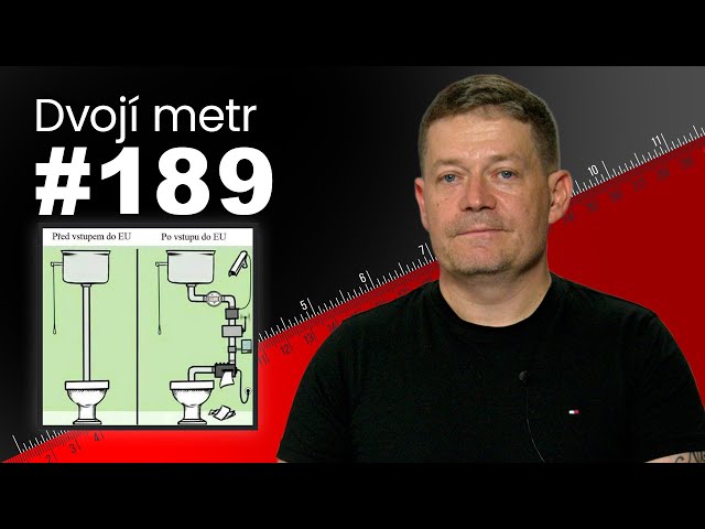 Dvojí metr #189: EU nás chce šmírovat. Vývoj HDP ČR. Exekutoři mystifikují. Jak je to s komunisty.