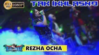 TAK IKHLASNO terbaru REZHA OCHA - OM KALIMBA MUSIC - LIVE PESONA GANDEKAN SURAKARTA 2019