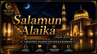 Salamun Alaika | Original Arabic Nasheed | Peaceful Salawat & Islamic Song