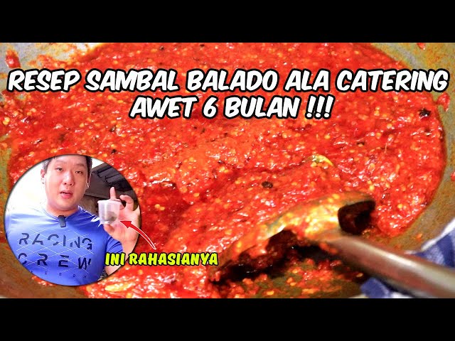 Resep Sambal Balado Serbaguna Ala Catering Awet Sampai 6 Bulan Litetube