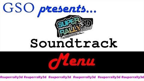 Super Rally 3D Soundtrack-Menu