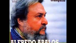 Video thumbnail of "Alfredo Abalos - Cavando Chilalos"