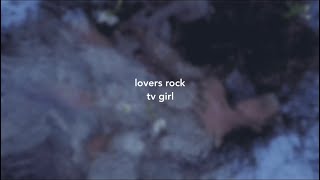 lovers rock - tv girl (s l o w e d + reverb) Resimi