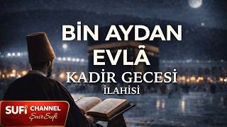 Kadir Gecesi İlahisi - Yunus Emre (K.s.) · Şair Sufi (Derin Huşu)