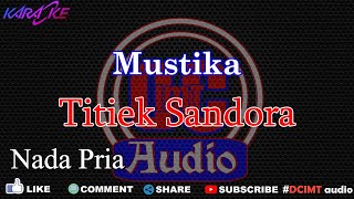 Karaoke Mustika Titiek Sandora Nada Pria DCIMT Audio