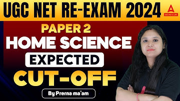 UGC NET Home Science Cut Off 2024 | UGC NET Home Science Expected Cut-Off