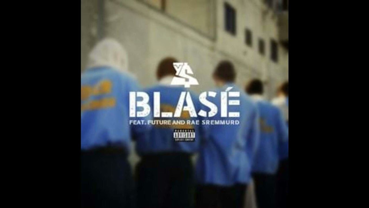 Ty Dolla $ign, Future, Rae Sremmurd - Blasé (Instrumental)