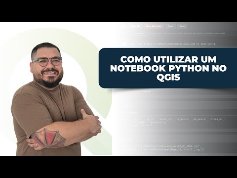 Capa de QGIS - Como utilizar um notebook Python