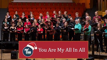 You Are My All In All - Popchor der Ruhr-Uni Bochum