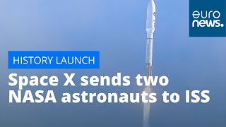 Historic Space X launch to send two NASA astronauts to ISS delayed due to bad weather