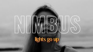 NIMBUS - lights go up