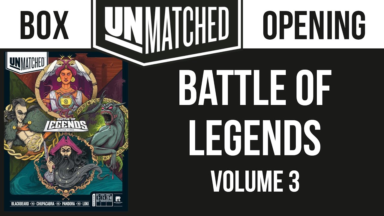 Unmatched Battle of Legends 3 Box Opening