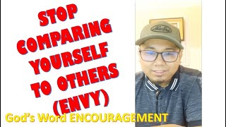 ENVY: Bible Devotion (watch until the end) Stop Comparing yourself to others.