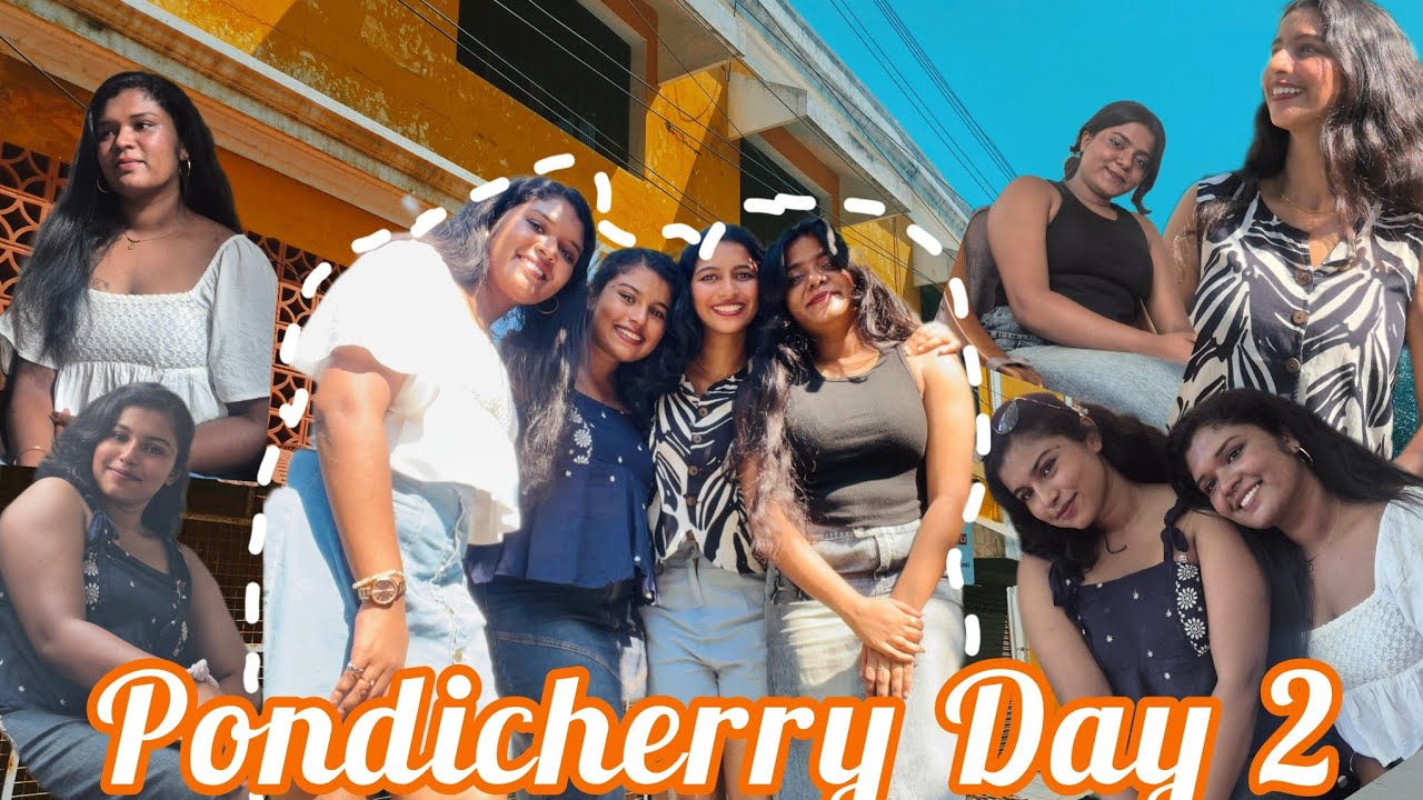 Day 2|Pondicherry vlog|french colony|coramandel cafe|back to Chennai