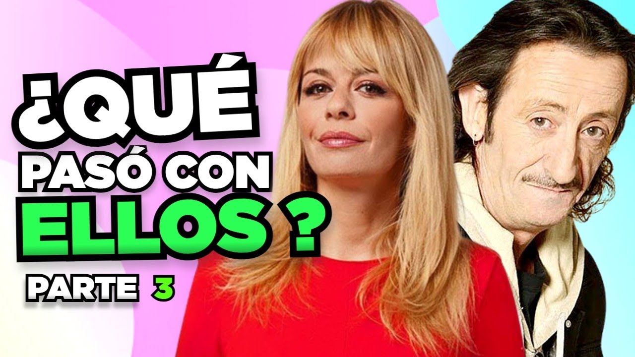 😵QUÉ PASÓ con los actores de AQUÍ NO HAY QUIEN VIVA?/ Antes y Después en 2023 (Parte 3)