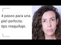 PASOS PARA UNA PIEL PERFECTA (como crear el lienzo perfecto con maquillaje).