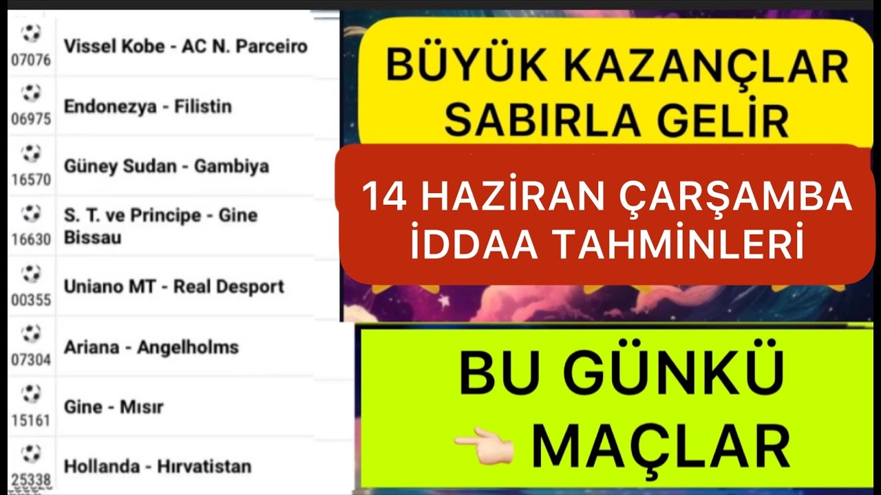 İddaadan para kazanmak 13 hazİran sali İddaa tahmİnlerİ para