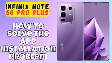 infinix Note 50 Pro Plus App Not installed issue || How to solve the app installation problem #new