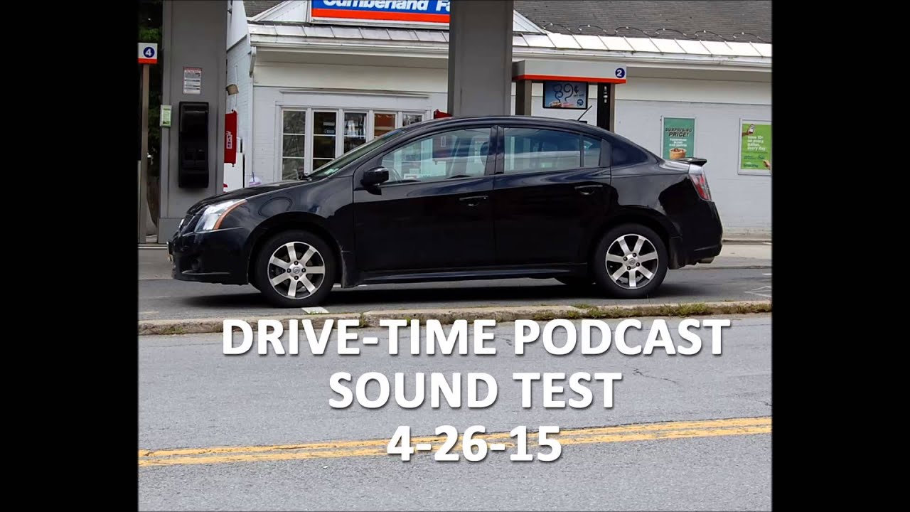 DriveTime Podcast Sound Check 42615 YouTube