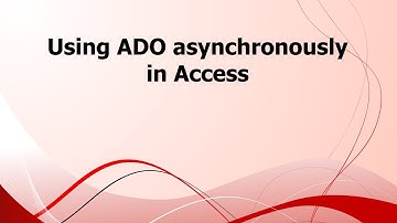 SA: Using ADO asynchronously in Access