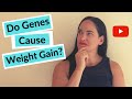 Do Genes Cause Obesity? || The Genetic Causes of Obesity