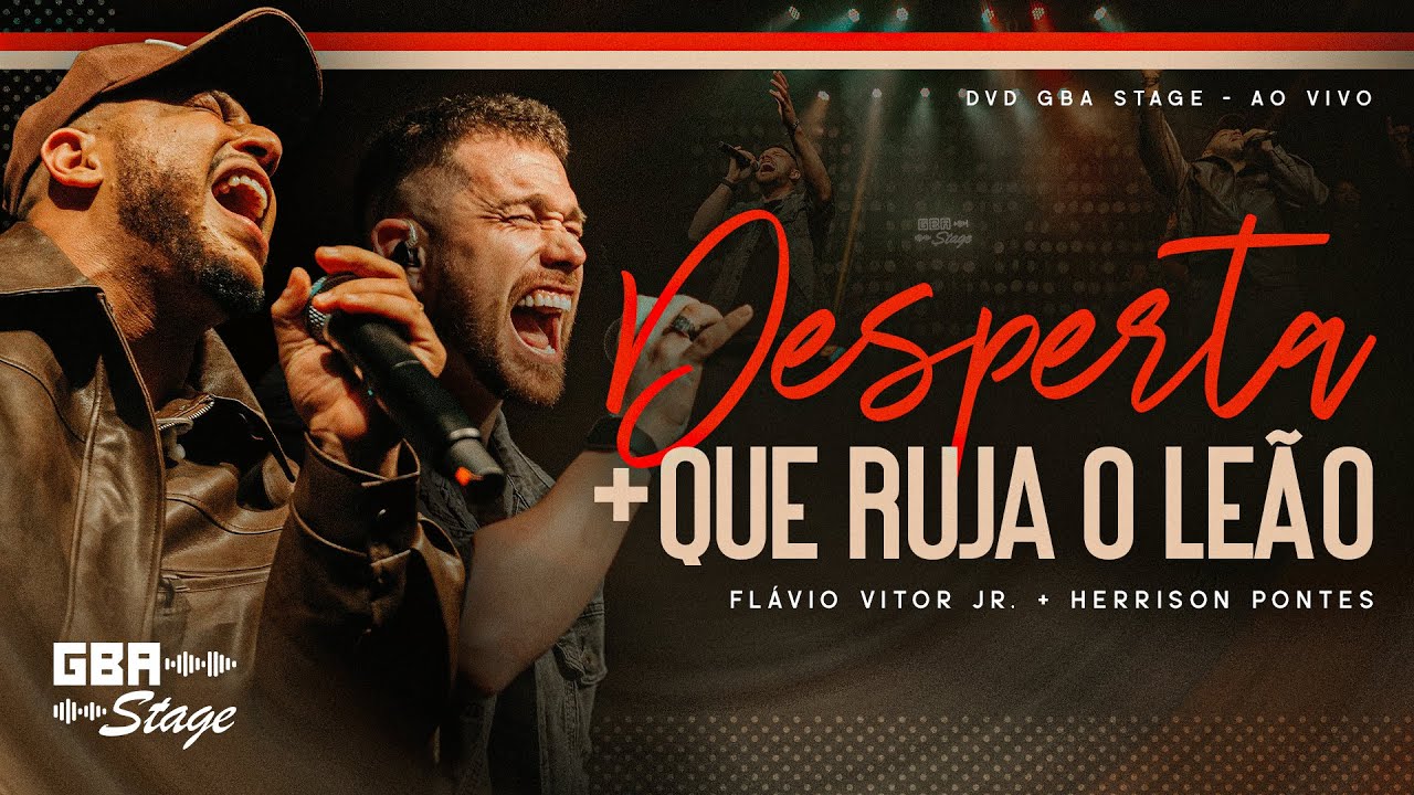 Desperta / Que Ruja o Leão - Flavio Vitor Jr. e Herrison Pontes| GBA Stage - Ao Vivo