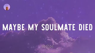 iamnotshane - Maybe My Soulmate Died (Letra)