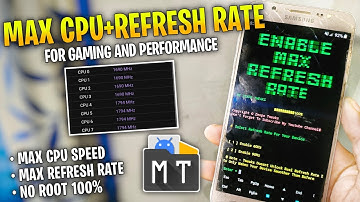 Enable 90hz Refresh Rate + Max Cpu Performance on Any Android - No Root