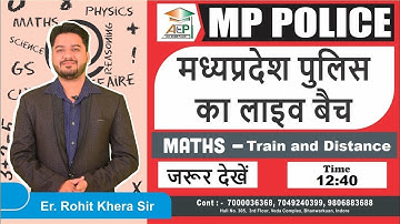 MP POLICE 2020 | मध्यप्रदेश पुलिस का लाइव बैच | Train and Distance lecture 2 | Rohit Khera Sir