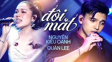Đôi Mắt - Nguyễn Kiều Oanh & Quân Lee | Official Music Video | Mây Saigon