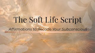 Welcome to The Soft Life Script screenshot 1