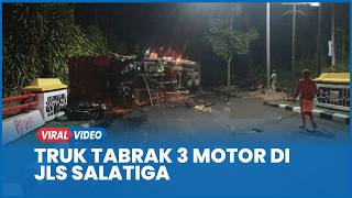 Kecelakaan Truk Tronton Rem Blong Tabrak 3 Motor di JLS Salatiga, 1 Meninggal