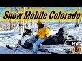 What Happens When You Drive A Snow Mobile In The Mountains From Avon To Vail, Colorado: Vlog