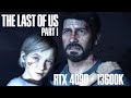 The Last of Us Part I PC 4K Ultra RTX 4090 13600K