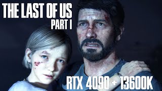 The Last of Us Part I PC 4K Ultra RTX 4090 13600K