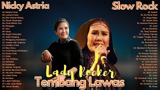 Nicky Astria Full Album - Lagu Lawas Slow Rock - Tembang Kenangan Nostalgi Terbaik Sepanjang Masa