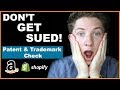 How To Check If A Product Is PATENTED Or TRADEMARKED (MUST WATCH!)