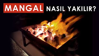 Mangal Nasıl Yakılır? Bir profesyonel gibi mangal yakmanın tüm püf noktaları